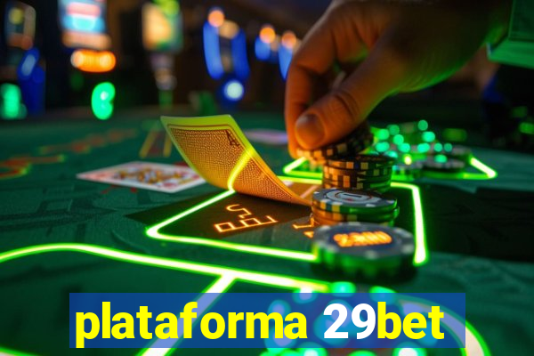 plataforma 29bet